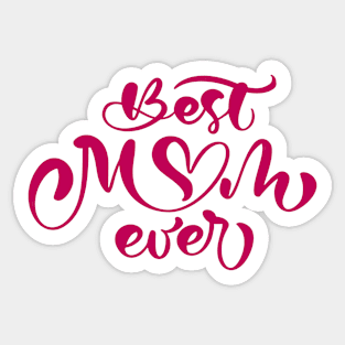 Best Mama Ever, Happy Mothers Day Gift Sticker